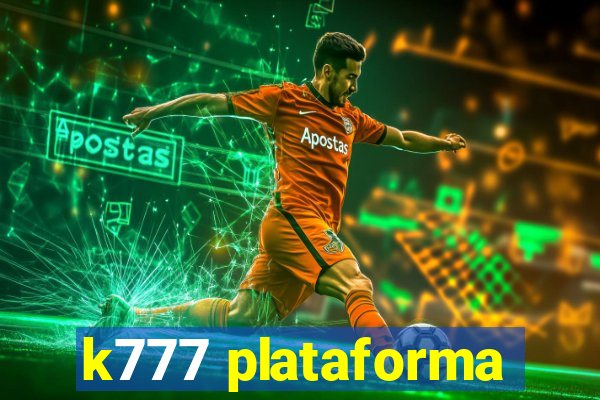 k777 plataforma